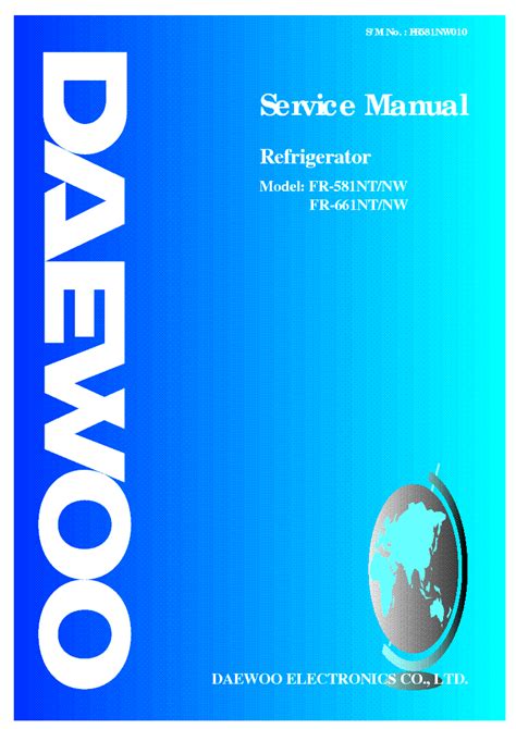 Service Manual Daewoo Fr 581nt Nw Fr 661nt Nw Refrigerator