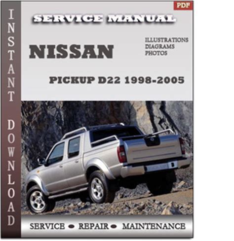 Service Manual Nissan Pickup D22 1998 1999 2000 2001 2002 2003 2004 2005 Repair Manual Pdf