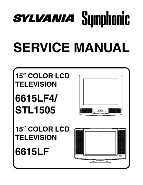 Service Manual Sylvania Symphonic 6615lf Color Lcd Television