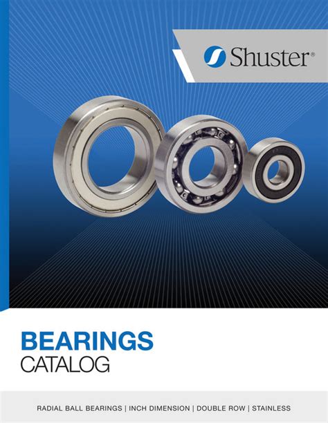 Shuster Bearings: Precision Engineering for Industrial Success