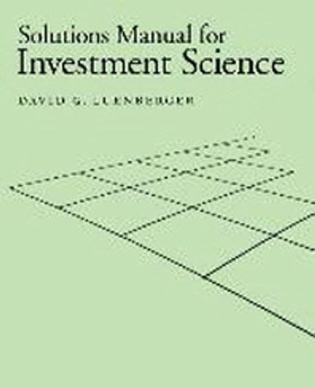 Solutions Manual For Investment Science David