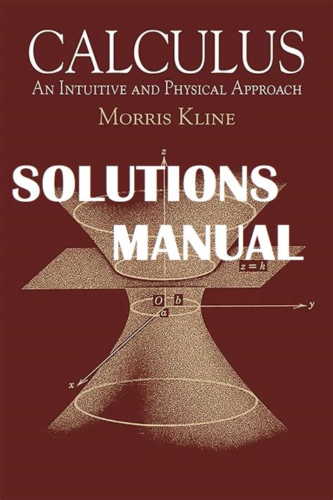 Solutions Manual Morris Kline Calculus