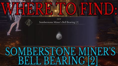 Somberstone Bell Bearing 2: Unveiling the Secrets of the Weeping Peninsula