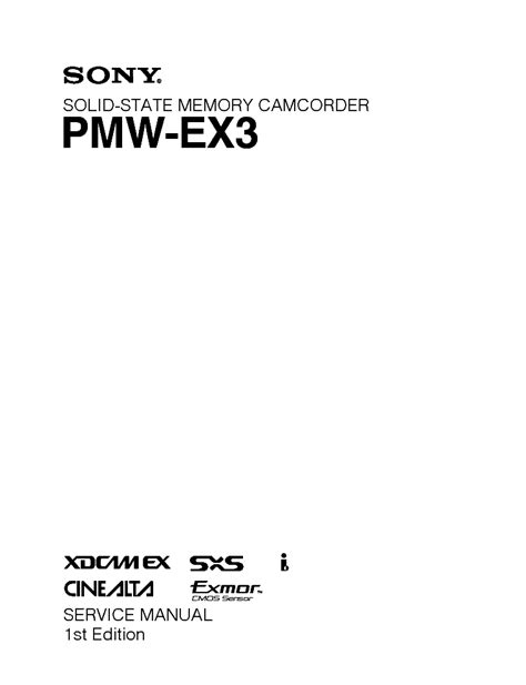 Sony Pmw Ex3 1st Edition Service Manual