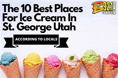 St. George Utah Ice Cream: A Sweet Escape in the Desert