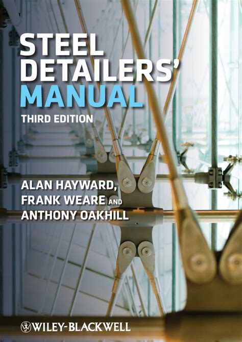 Steel Detailers Manual Hayward Alan Weare Frank Oakhill A C