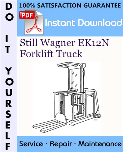 Still Wagner Ek12n Forklift Service Repair Workshop Manual Download