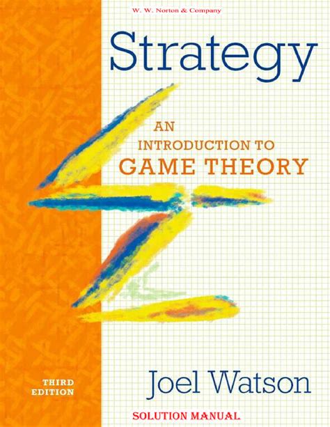 Strategy Joel Watson Solutions Manual 3