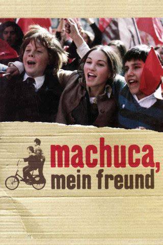 Streaming Machuca, mein Freund