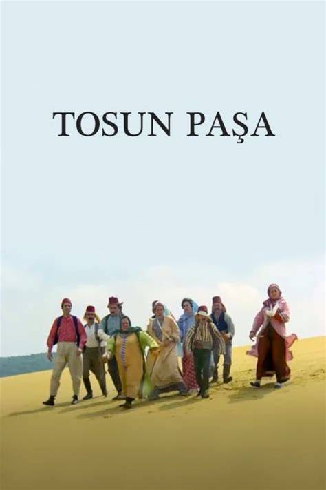 Streaming Tosun Paşa