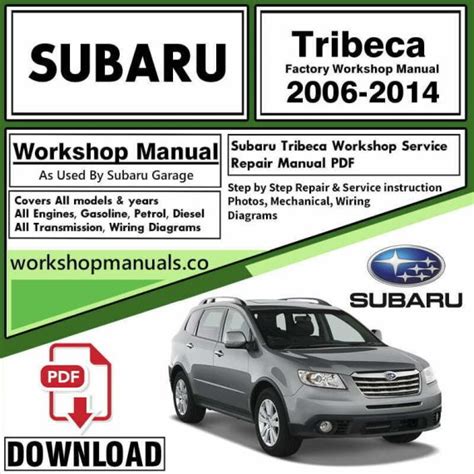 Subaru B9 Tribeca Workshop Service Repair Manual 2006 2008 1000 Pages Searchable Printable Bookmarked Ipad Ready Pdf