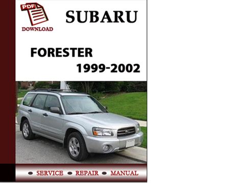 Subaru Forester 1999 2002 Workshop Service Manual Pdf