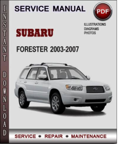 Subaru Forester 2003 2007 Factory Service Repair Manual Download Pdf