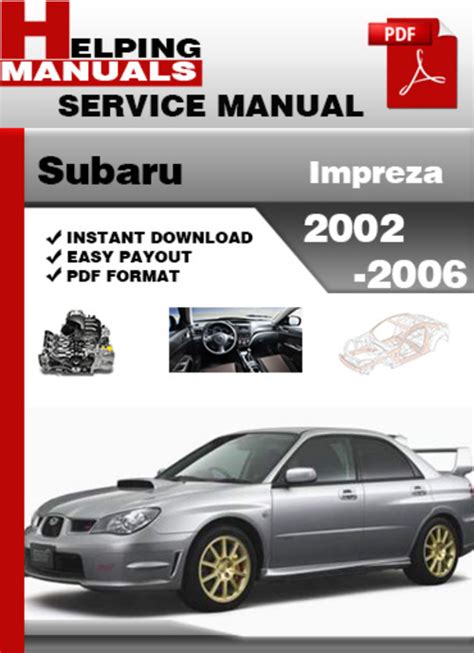 Subaru Impreza 2002 2006 Service Repair Manual Download