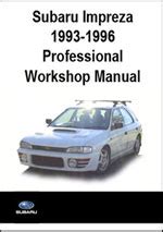 Subaru Impreza Service Repair Workshop Manual Download 1993 1994 1995 1996