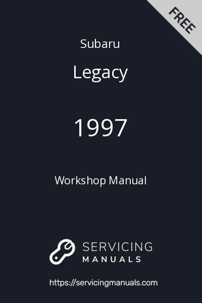 Subaru Legacy 1997 Full Service Repair Manual