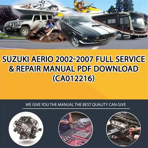 Suzuki Aerio Service Repair Manual Download 2002 2007