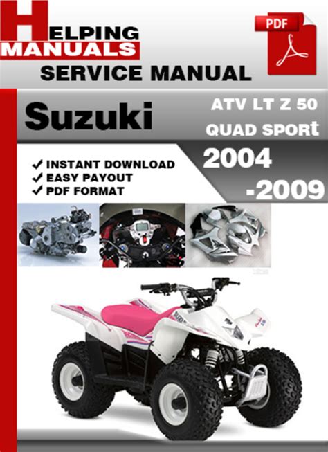 Suzuki Atv Lt Z 50 Quad Sport 2004 2009 Factory Service Repair Manual Download Pdf