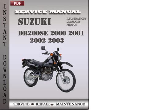 Suzuki Dr200se 2000 2001 2002 2003 Factory Service Repair Manual Download