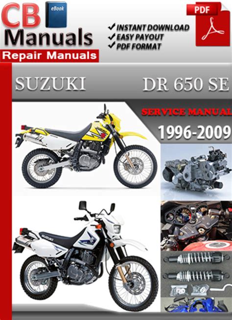 Suzuki Dr650se Digital Workshop Repair Manual 1996 2009