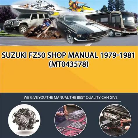 Suzuki Fz50 Full Service Repair Manual 1979 1981