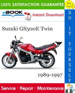 Suzuki Gs500e Twin 1989 1997 Repair Service Manual Pdf