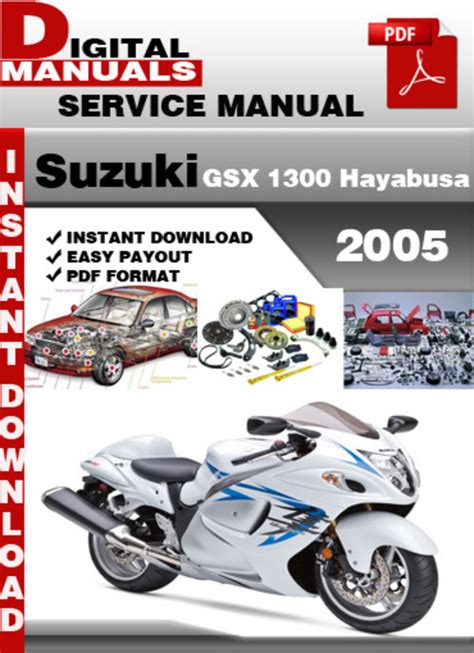 Suzuki Gsx 1300 Hayabusa 2005 Digital Service Repair Manual