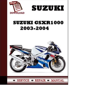 Suzuki Gsx R 1000 2003 2004 Workshop Service Repair Manual