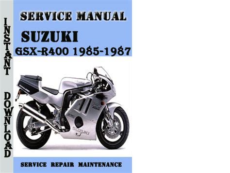 Suzuki Gsxr400 Gsx R400 1984 1987 Service Repair Manual