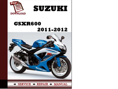 Suzuki Gsxr600 2011 2012 Repair Service Manual Pdf