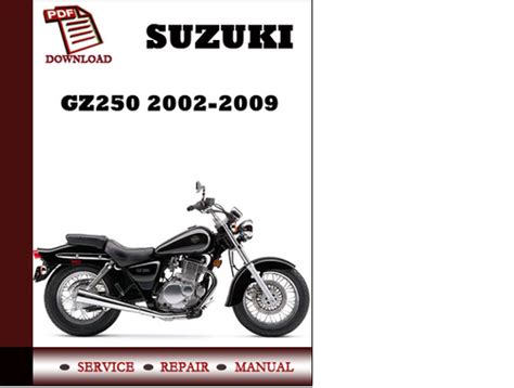 Suzuki Gz250 2002 2003 2004 2005 2006 2007 2008 2009 Workshop Service Repair Manual Pdf Download