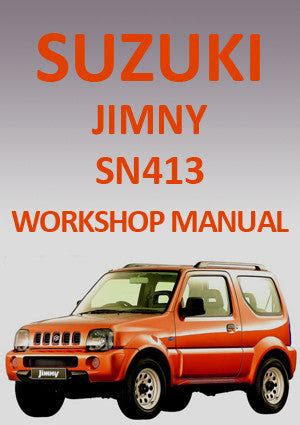 Suzuki Jimny Sn413 2003 Repair Service Manual