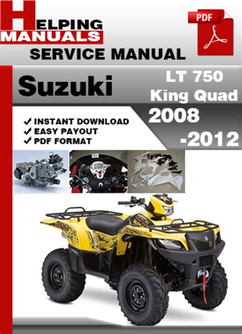 Suzuki Kingquad 750 2008 2012 Service Repair Manual