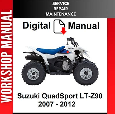 Suzuki Lt Z90 Ltz90 Quadsport Factory Service Repair Manual