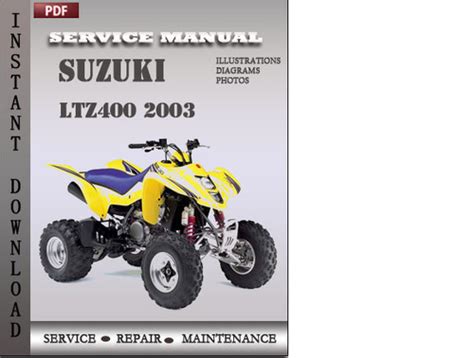 Suzuki Ltz400 2003 2006 Service Repair Manual