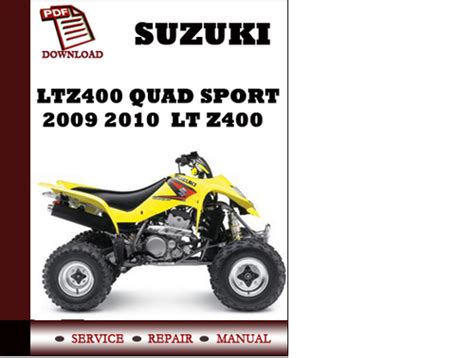 Suzuki Ltz400 Lt Z400 Quad Sport Service Repair Workshop Manual 2003 2006