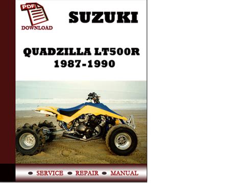 Suzuki Quadzilla Lt500r 1987 To 1990 Service Repair Manual