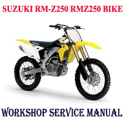 Suzuki Rm Z250 Workshop Service Repair Manual Download