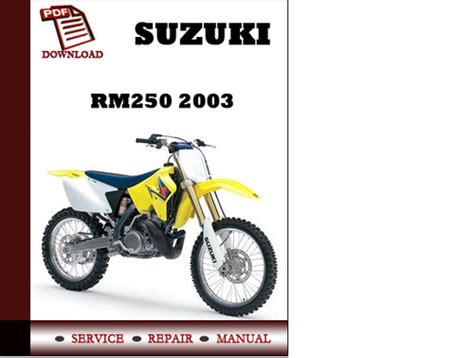 Suzuki Rm250 Pdf Service Repair Workshop Manual 2003 Onwards