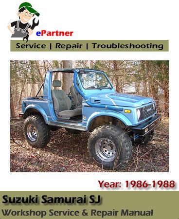 Suzuki Samurai Sj 1986 1988 Workshop Service Repair Manual