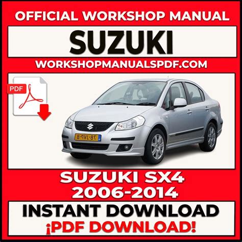 Suzuki Sx4 2006 2008 Workshop Service Repair Manual