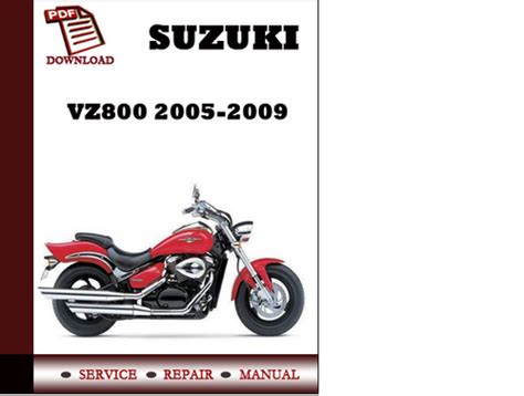 Suzuki Vz800 2005 2006 2007 2008 2009 Workshop Service Repair Manual Pdf Download