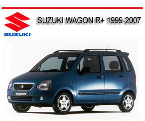 Suzuki Wagon R Plus 1999 2007 Repair Service Manual