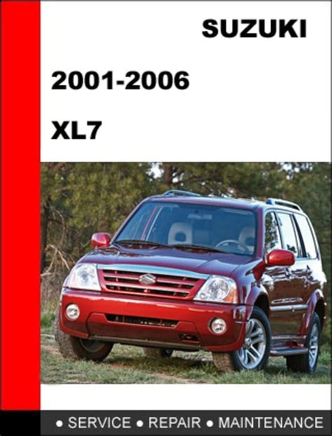 Suzuki Xl7 2001 2006 Workshop Service Repair Manual