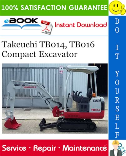 Takeuchi Tb014 Tb016 Compact Excavator Service Repair Manual