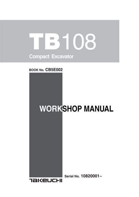 Takeuchi Tb108 Compact Mini Excavator Repair Manual