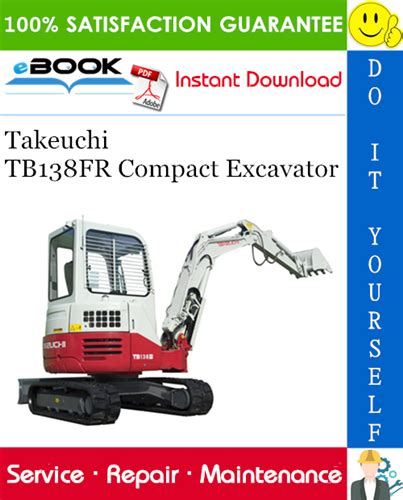 Takeuchi Tb28fr Compact Excavator Service Repair Factory Manual Instant Download