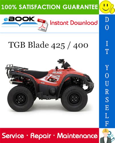 Tgb Blade 425 400 Atv Full Service Repair Manual