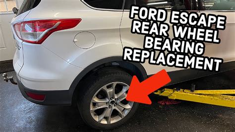 The 2013 Ford Escape Rear Wheel Bearing: An In-Depth Guide