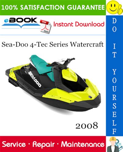 The Best 2008 Sea Doo 4 Tec Personal Watercraft Service Manual